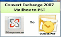 Convert Exchange 2007 Mailbox to PST file