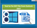 Screenshot of Tool to Fix OST File from Outlook 2007 3.0.0.7