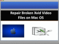 Screenshot of Repair Broken Xvid Video Files on Mac OS 1.0.0.18