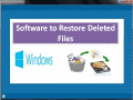 Best Software to Restore Deleted Files