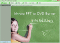 Screenshot of Moyea PPT to DVD Burner Edu Edition 4.7.0.6